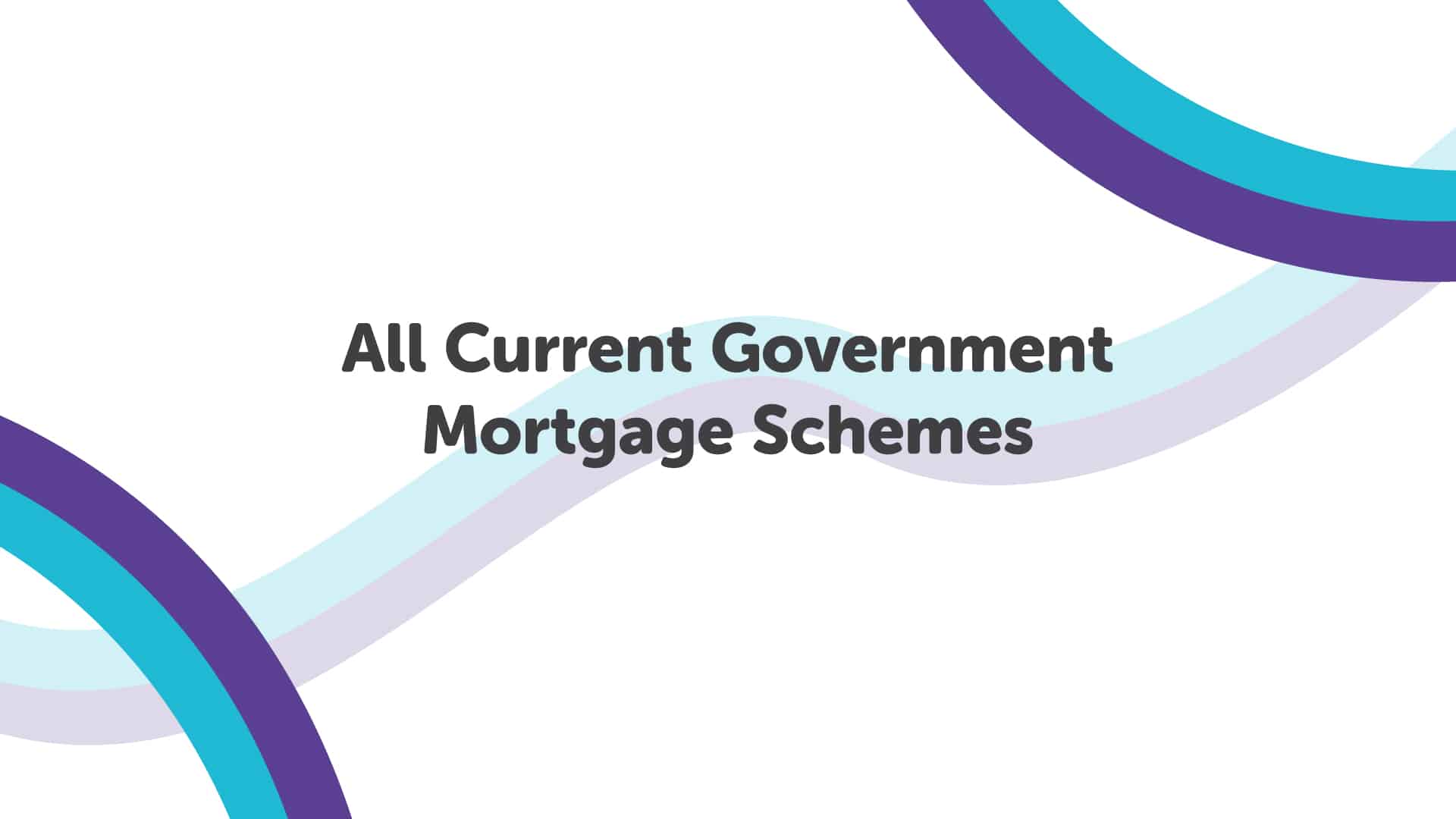 Government Schemes To Help You Onto The Property Ladder